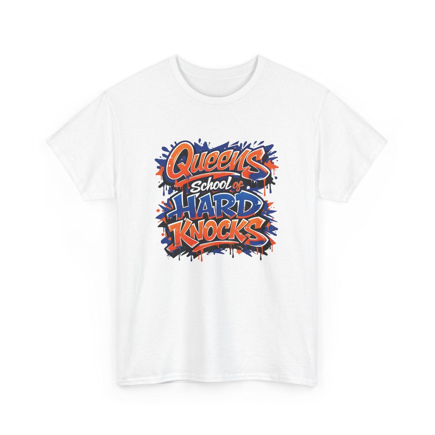 T-Shirt — "Queens School of Hard Knocks" Graphic Tee