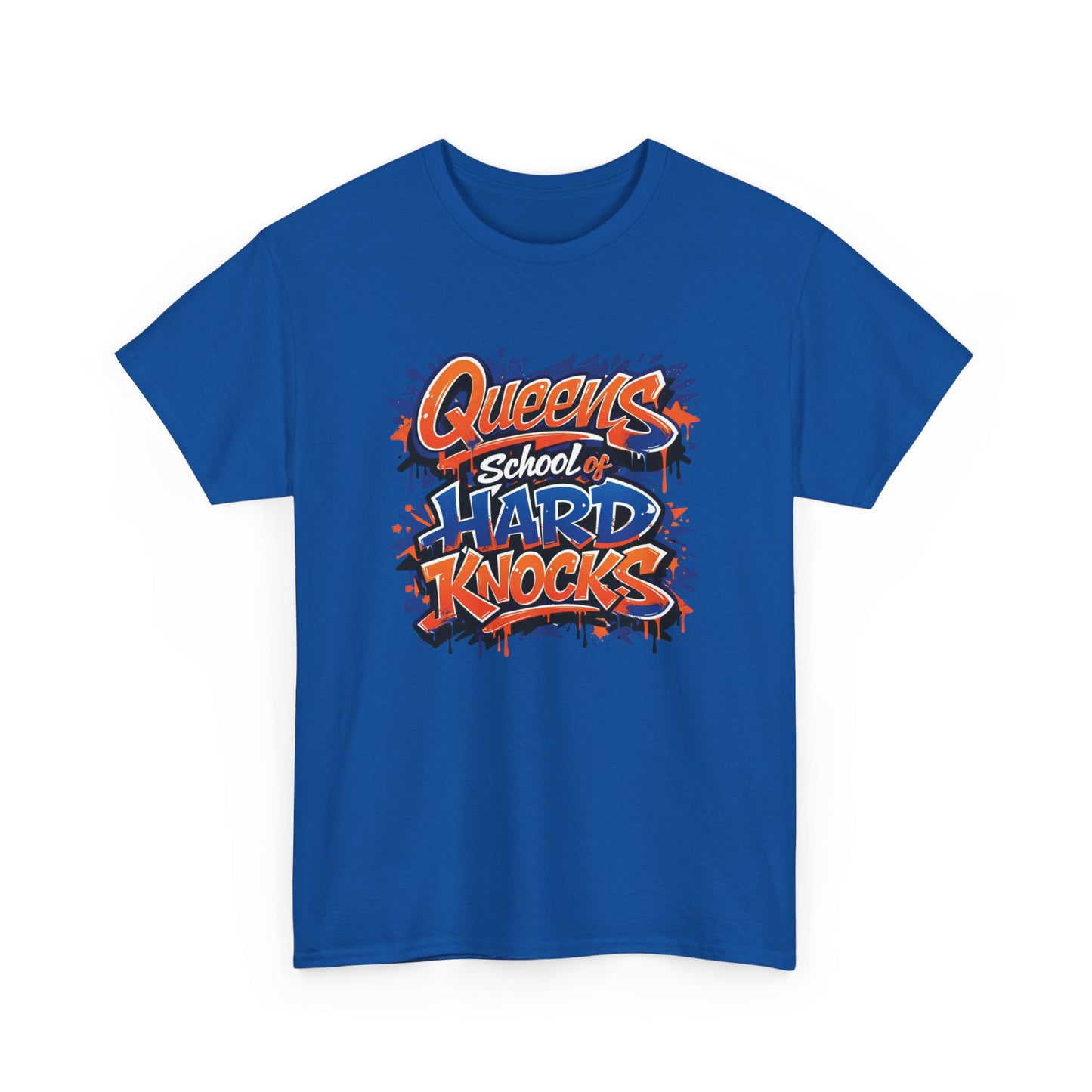T-Shirt — "Queens School of Hard Knocks" Graphic Tee