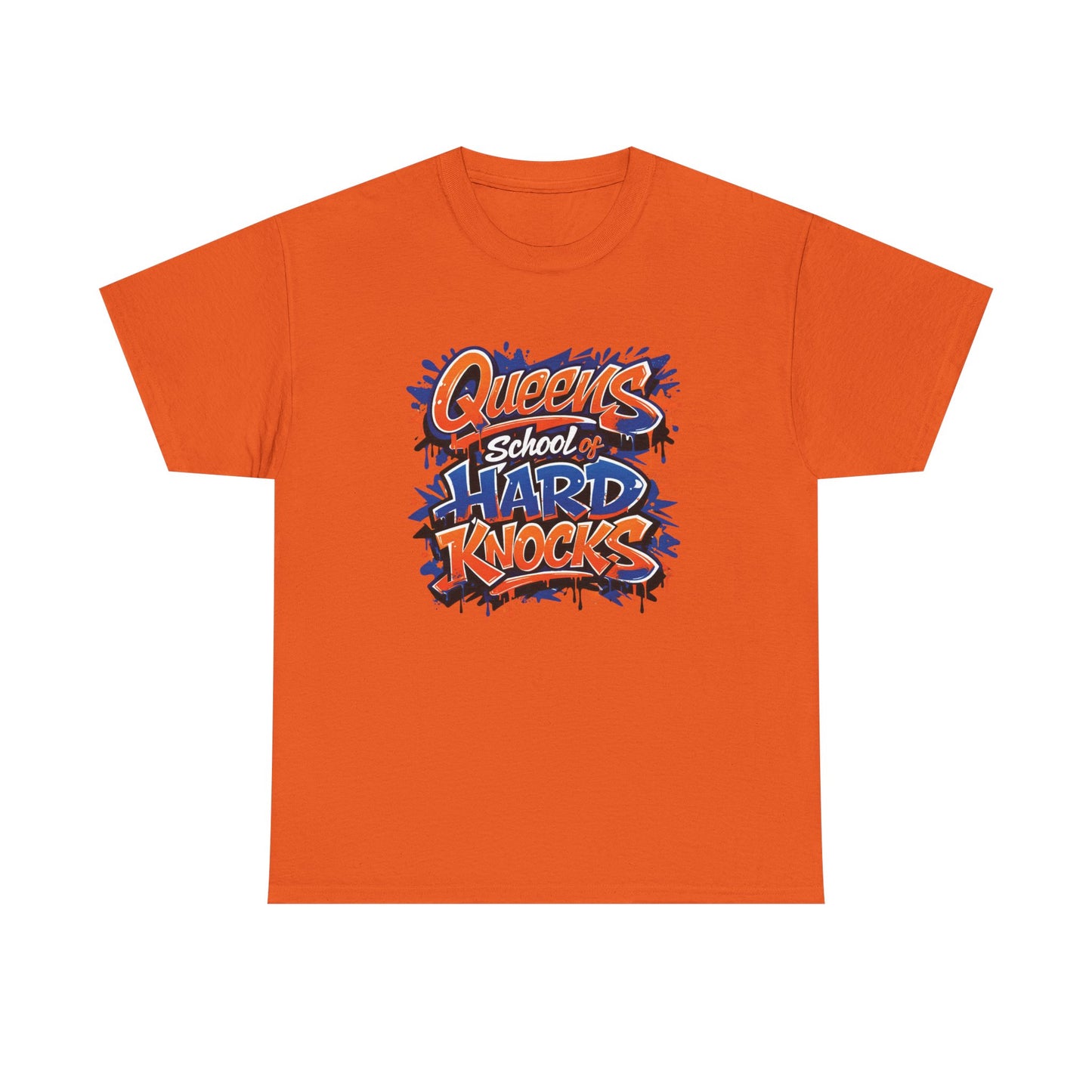 T-Shirt — "Queens School of Hard Knocks" Graphic Tee