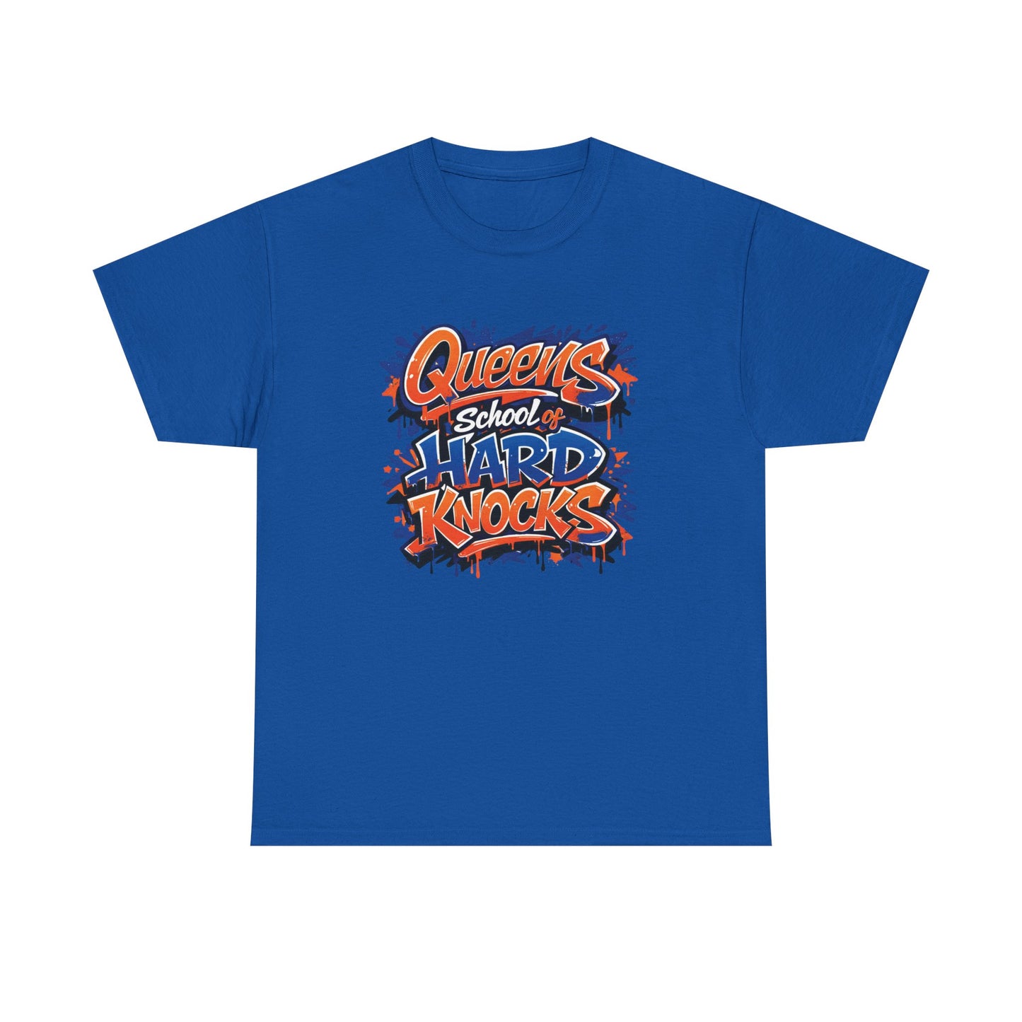 T-Shirt — "Queens School of Hard Knocks" Graphic Tee