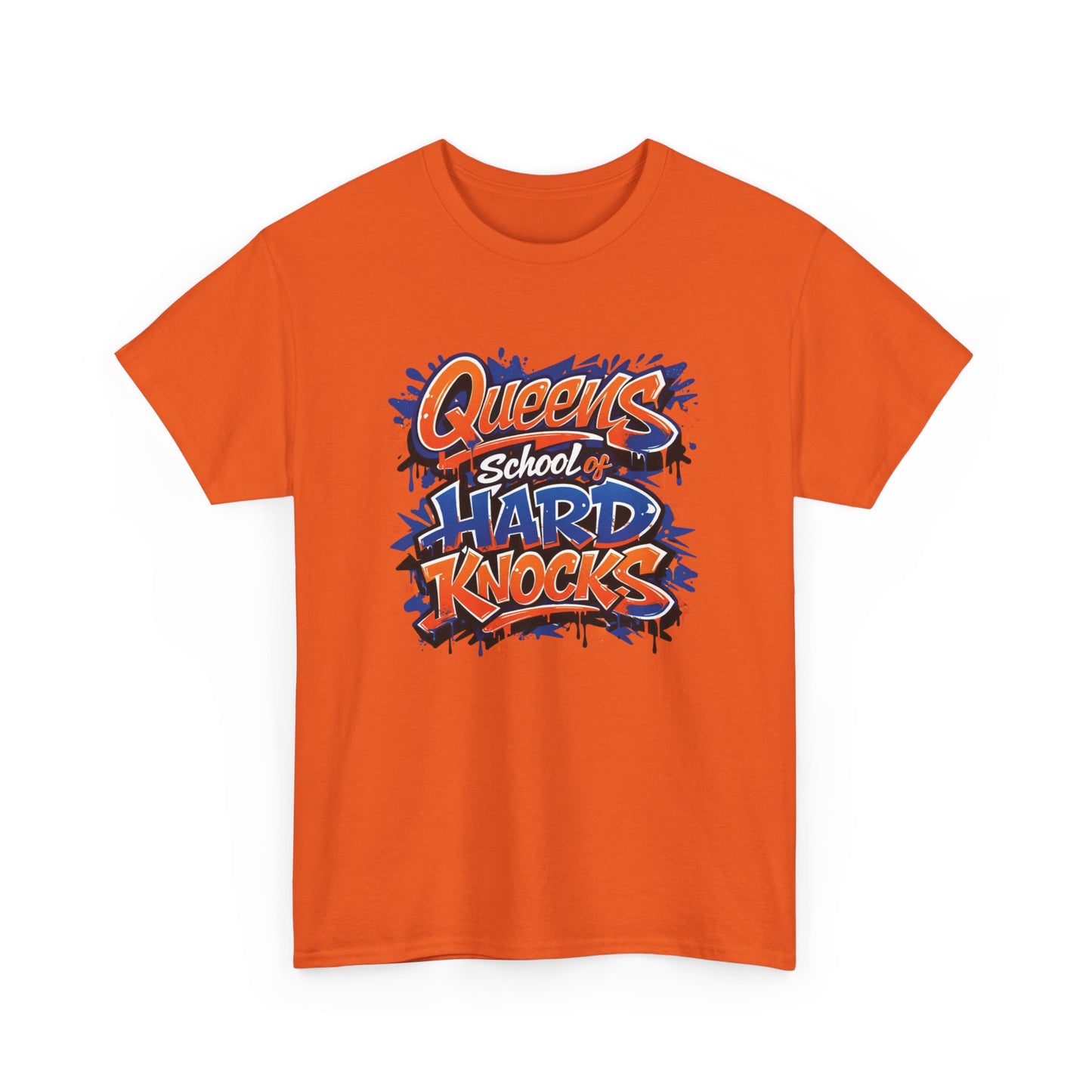 T-Shirt — "Queens School of Hard Knocks" Graphic Tee
