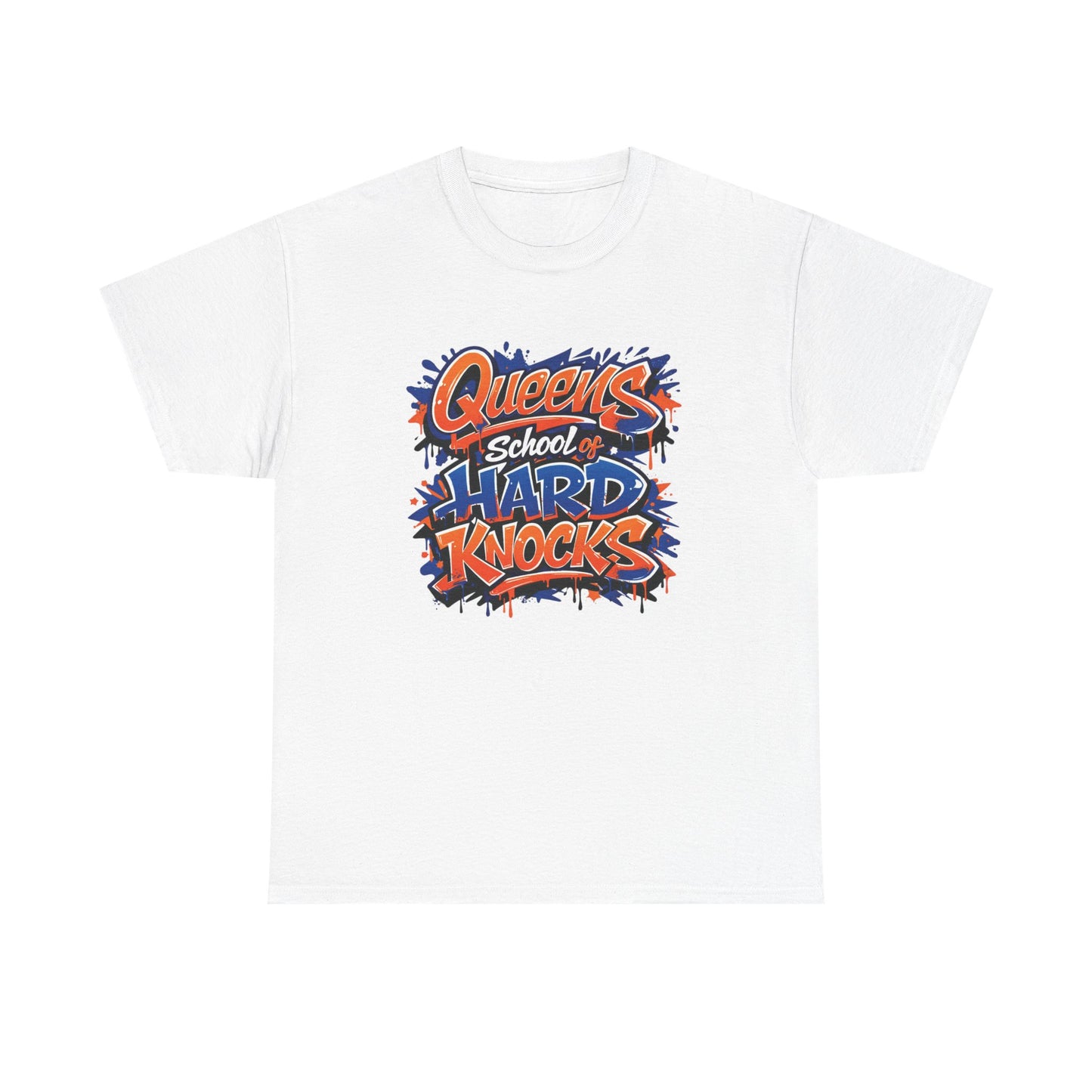 T-Shirt — "Queens School of Hard Knocks" Graphic Tee