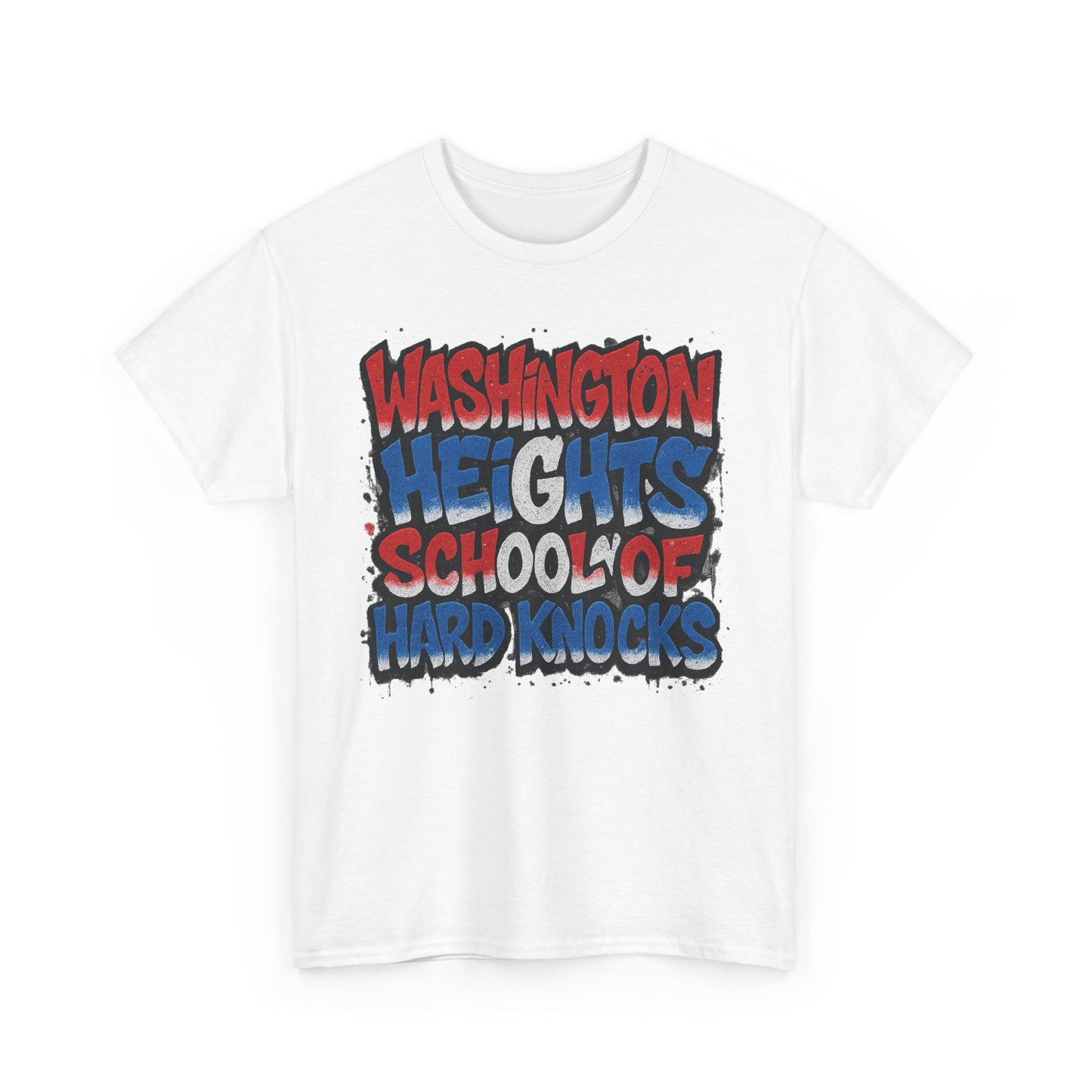 Wash Heights School of Hard Knocks Unisex Cotton Tee, Casual T-Shirt, Gift for Students, Streetwear Style, Cool Graphic Tee, Everyday Wear